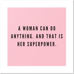 Women can do anything Posters and Art